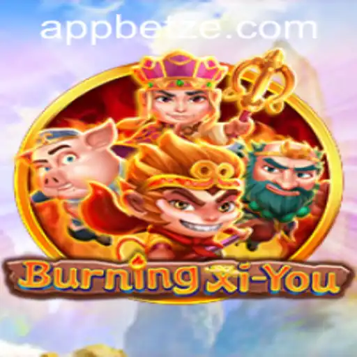 Exploring the Thrilling World of BurningXiYou and the Intriguing Betze PH Login