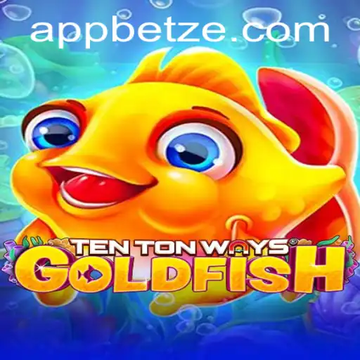 Discover the Exciting World of TenTonWaysGoldfish: A Detailed Guide